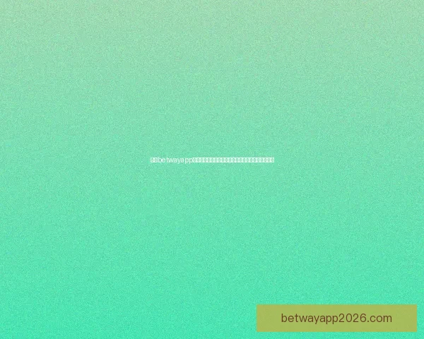 围绕betwayapp下载打造安全便捷高效娱乐体验的全新平台标题设计